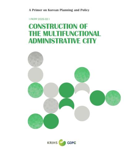 (PKPP 2025-02) Construction of the Multifunctional Administrative City