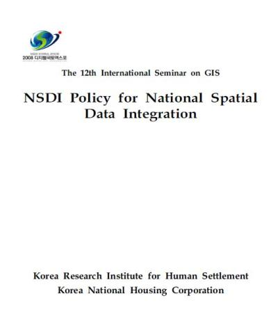 [2008 ICGIS] NSDI Policy for National Spatial Data Integration
