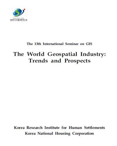 [2009 ICGIS] The World Geospatial Industry: Trends and Prospects