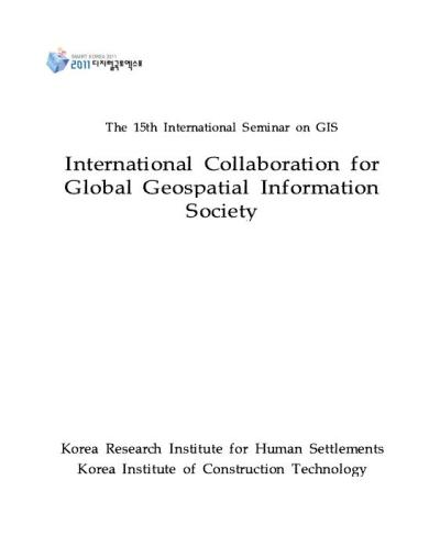 [2011 ICGIS] International Collaboration for Global Geospatial Information Socie..
