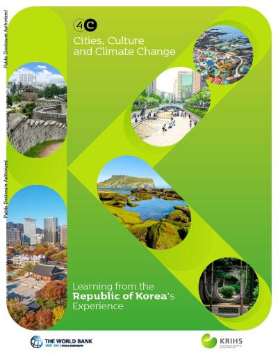 Cities Culture and Climate Change Learning from the Republic of Korea Experience
