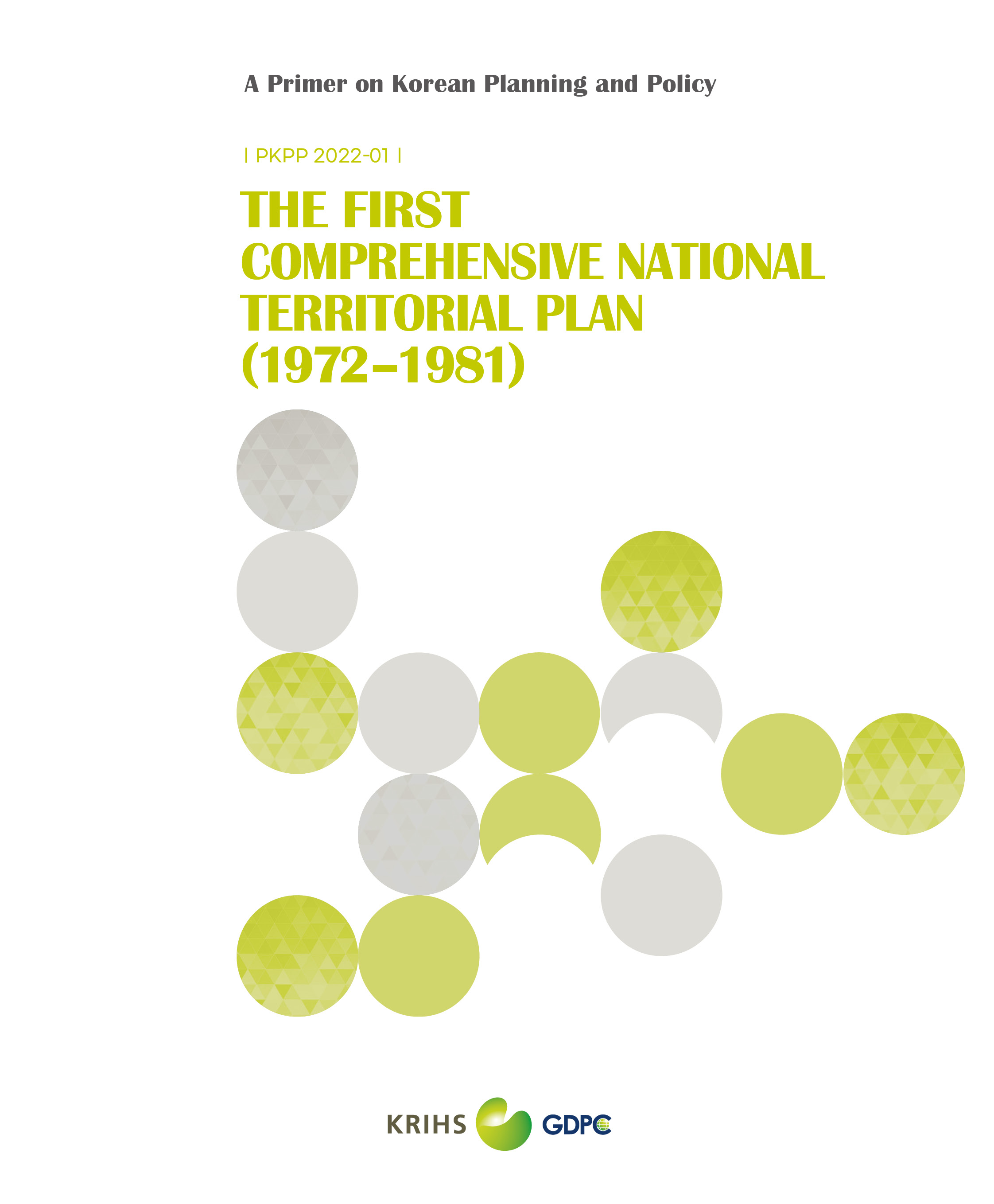 The First Comprehensive National Territorial Plan (1972-1981)